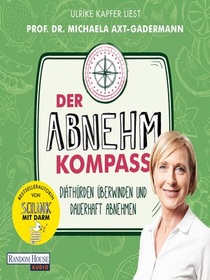 cover image of Der Abnehmkompass --Diäthürden überwinden und dauerhaft abnehmen --SPIEGEL Bestseller